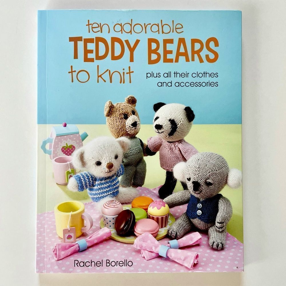 BOOK, Knitting, 10 Adorable Teddy Bears to Knit, Patterns, Directions & …